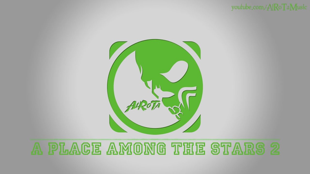 A Place Among The Stars 2 by Johannes Bornl&ouml;f - [Build Music]