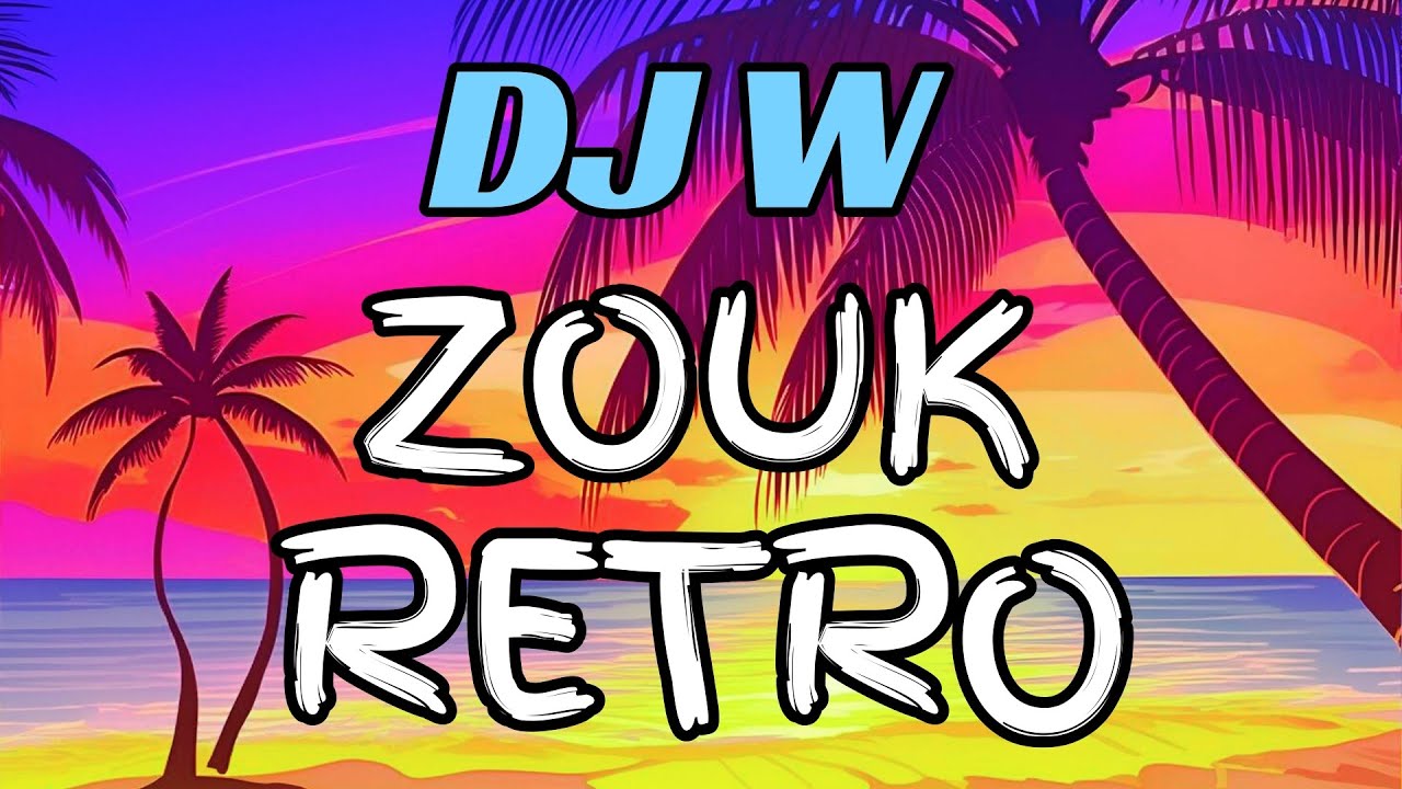DJ W - Les Hits du Zouk Retro vol.4 (avec Jean-Michel Rotin, Battery Crémil, David et Corine, etc…)