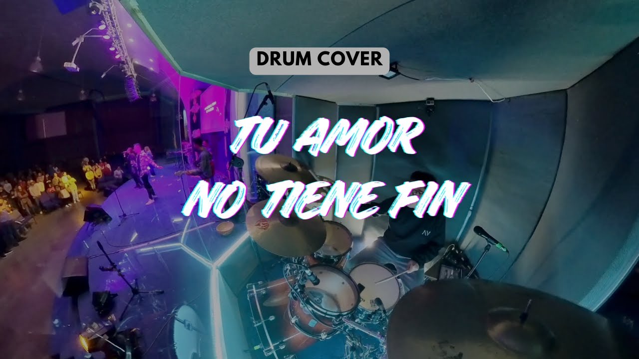 TU AMOR NO TIENE FIN (EN VIVO) - G12 - DRUM COVER