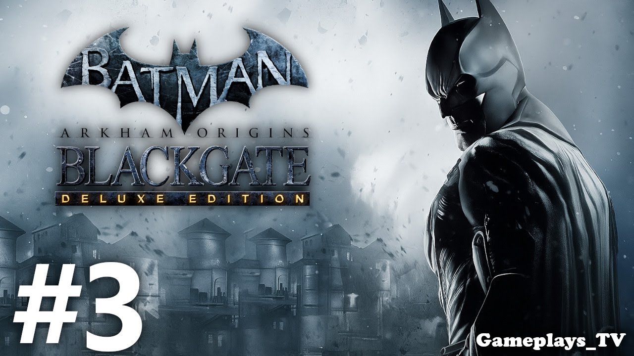 Batman: Arkham Origins: Blackgate - #3