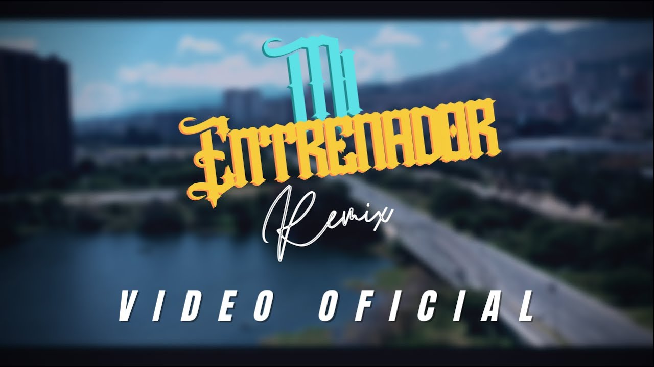 KEFFA-@MannyMontesTVX@Practiko_X@pablobetanmusic-Mi Entrenador Remix (Video Oficia)