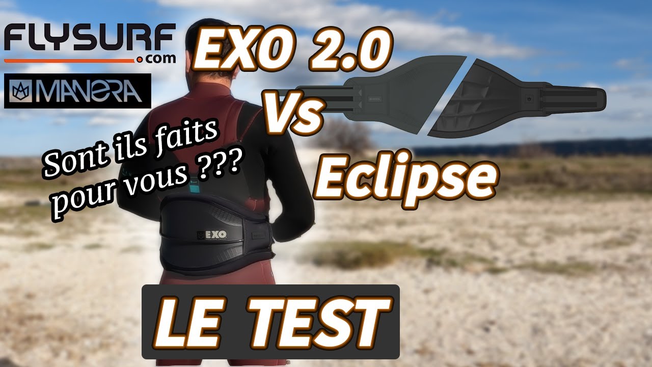 [TEST] Les HARNAIS Manera sont ils faits pour vous?? - EXO2.0 vs Eclipse Manera 2021 - Flysurf.com