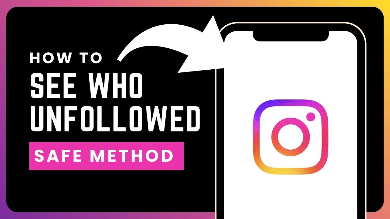 How To See Who Unfollowed You On Instagram (Safe Method – 2026 Guide)