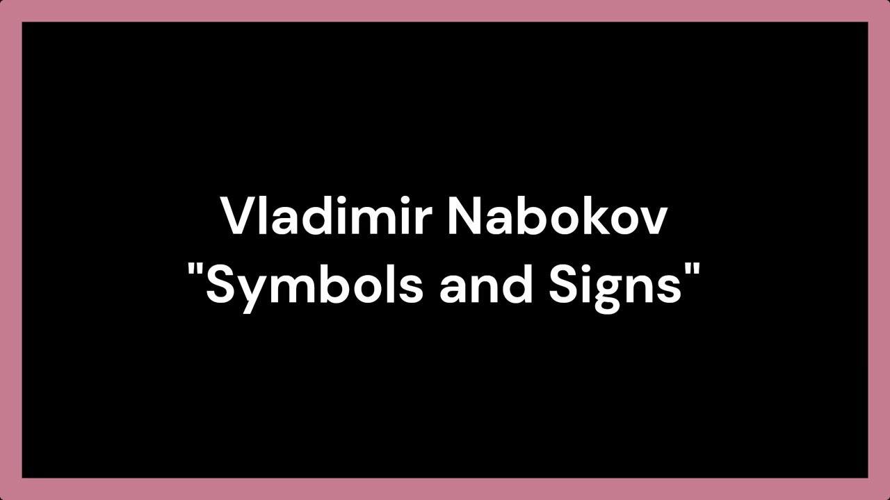 Vladimir Nabokov Symbols and Signs Short Story Audiobook