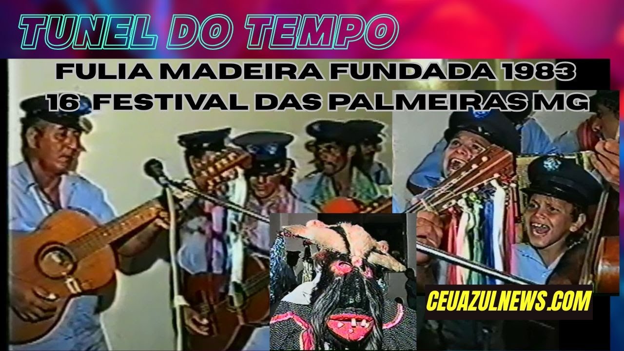 Fulia Madeira fundada 1983 16ª festival das Palmeiras MG