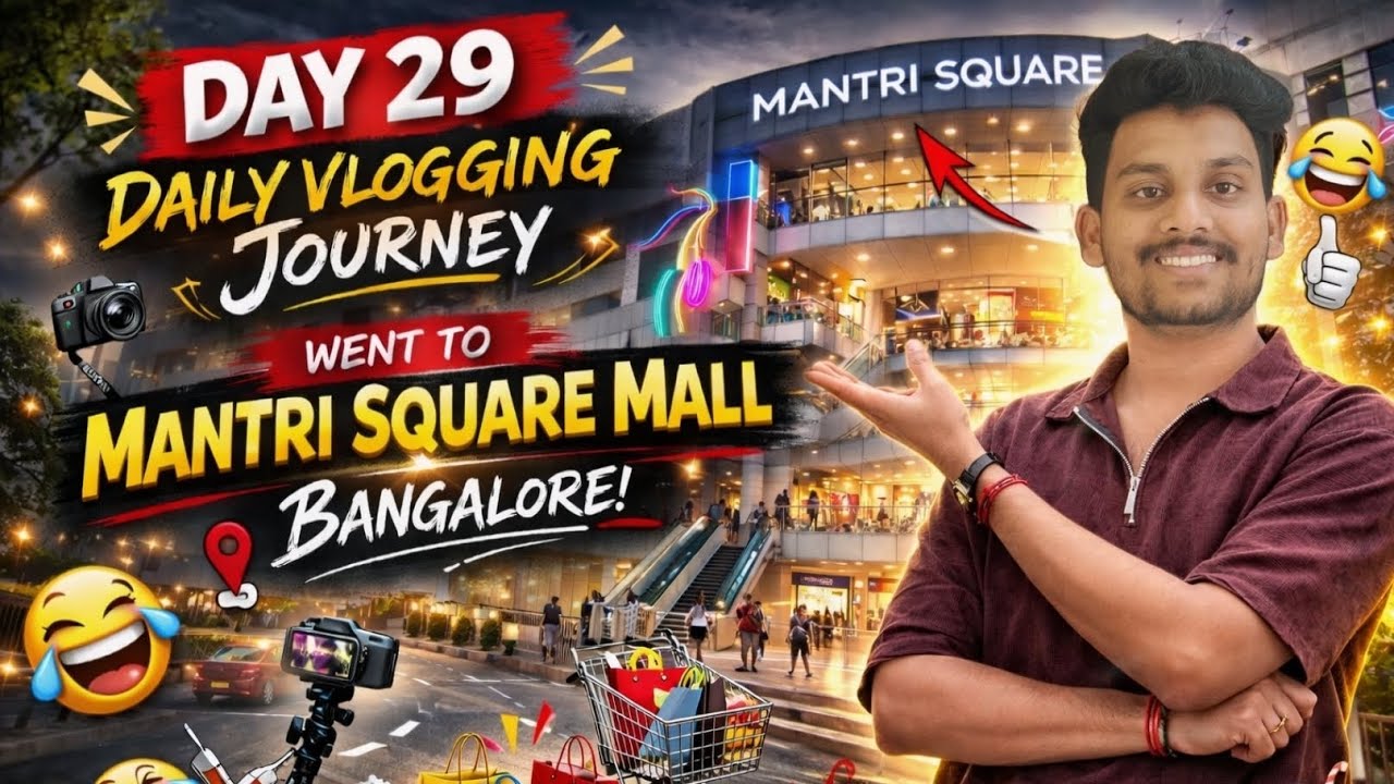 Day 29 of Daily Vlogging Journey | Mantri Square Mall Bangalore Comedy Tulu Vlog | Mall Fun & Madnes