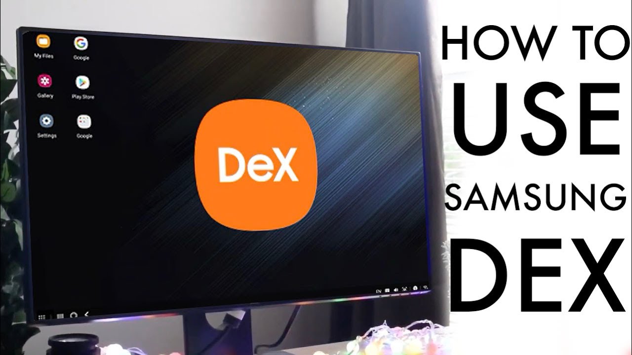 Как пользоваться Samsung Dex! (Полное руководство для начинающих)