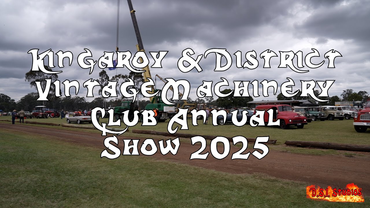 Kingaroy & District Vintage Machinery Club Annual Show 2025