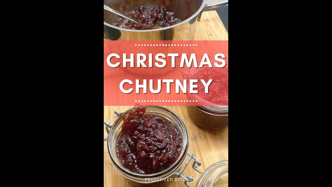 Christmas Chutney Recipe