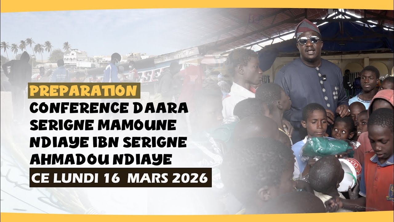 PUBLI-REPORAGE / PRÉPARATION JOURNÉE DU SAINT CORAN DAARA SERIGNE MAMOUNE NDIAYE