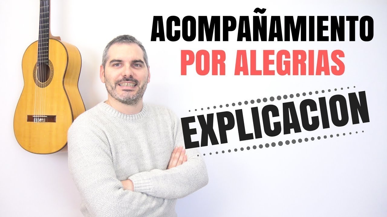 Explicación Acompañamiento al Cante por Alegrías de Cádiz - Alegrías Lección Nº 8