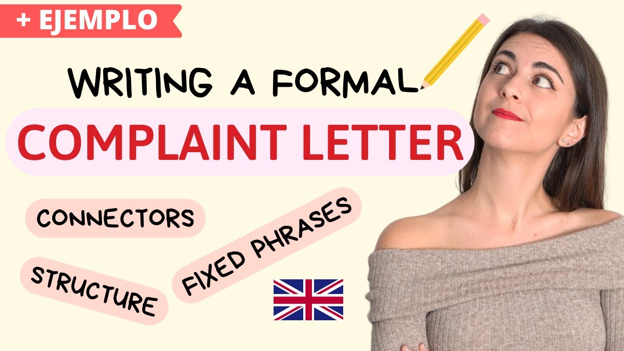 Cómo escribir FORMAL LETTER OF COMPLAINT B2-C1 - Estructura, frases fijas, vocabulary con ejemplo