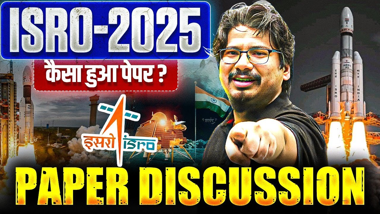 🚀 By AIR-1 | ISRO 2025 Paper Discussion | Exam Analysis & Expected Cut-Off | #ISRO #ISRO2025 #Cutoff