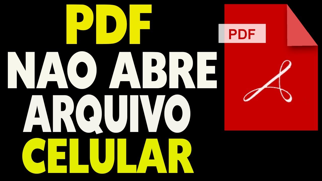 PDF N&atilde;o Abre Arquivo no Celular