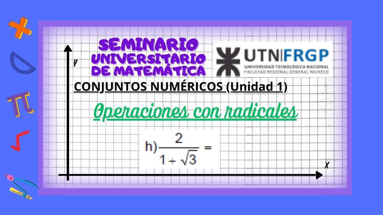 SEMINARIO_Conjuntos Numéricos. Ejercicio 11_H  (UTN)