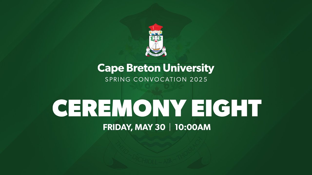 2025 CBU Spring Convocation - Ceremony Eight