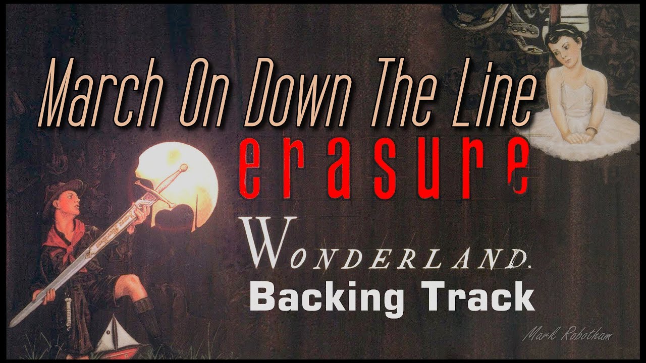 Erasure March On Down The Line Instrumental (Backing Track)