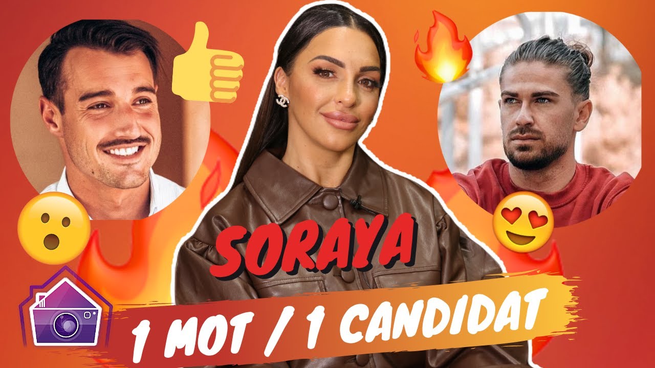 Soraya (LPDLA9) : 1 mot pour son prince Tristan, Elle fait des révélations !