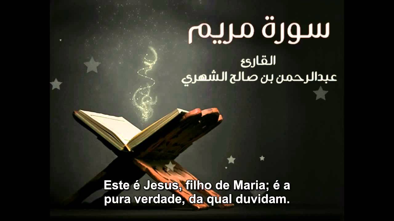 Surah Maryam (Mary) with Portugues subtitle