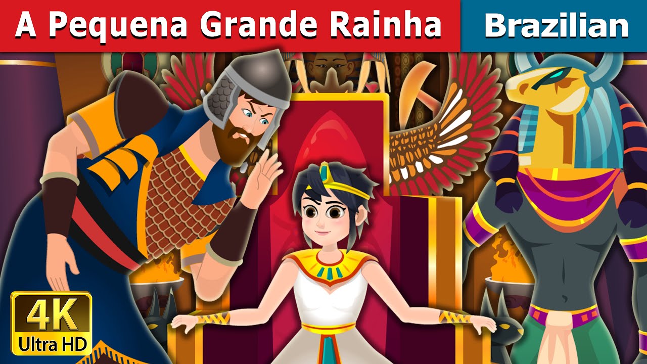 A Pequena Grande Rainha | The Great Little Queen | Brazilian Fairy Tales