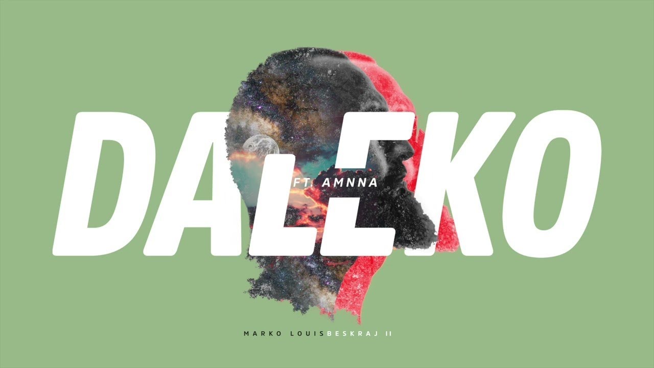 Marko Louis ft. Amnna - Daleko (official audio)