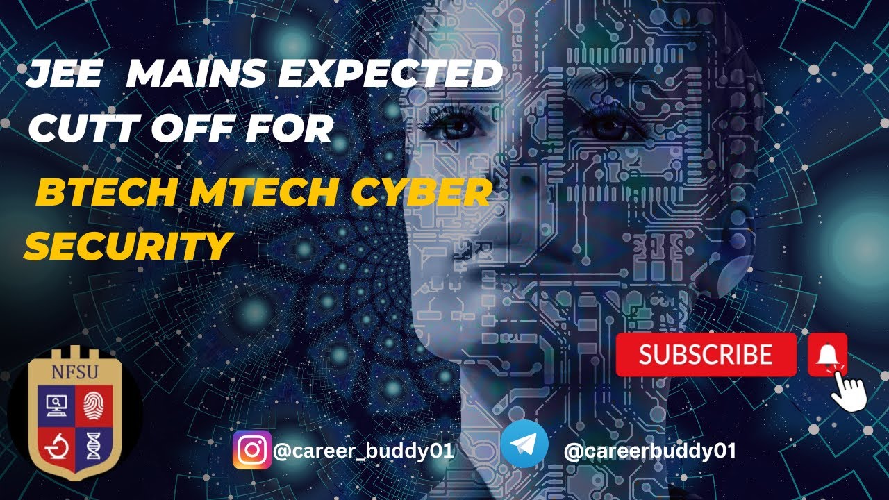 NFSU btech - mtech cyber security || Expected cut off 2024 || #nationalforensicsciencesuniversity