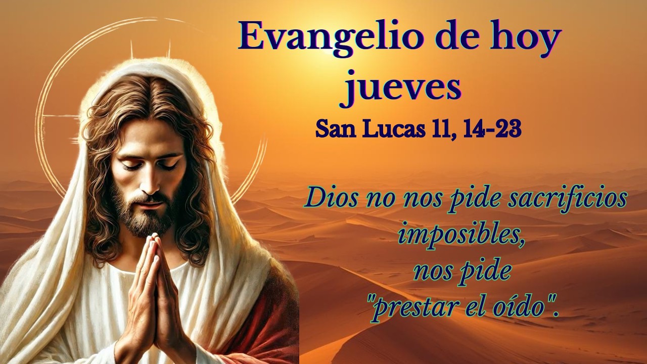 DIOS HABLA HOY. EVANGELIO DE HOY JUEVES 12 DE MARZO. ESCUCHA LA VOZ DE DIOS