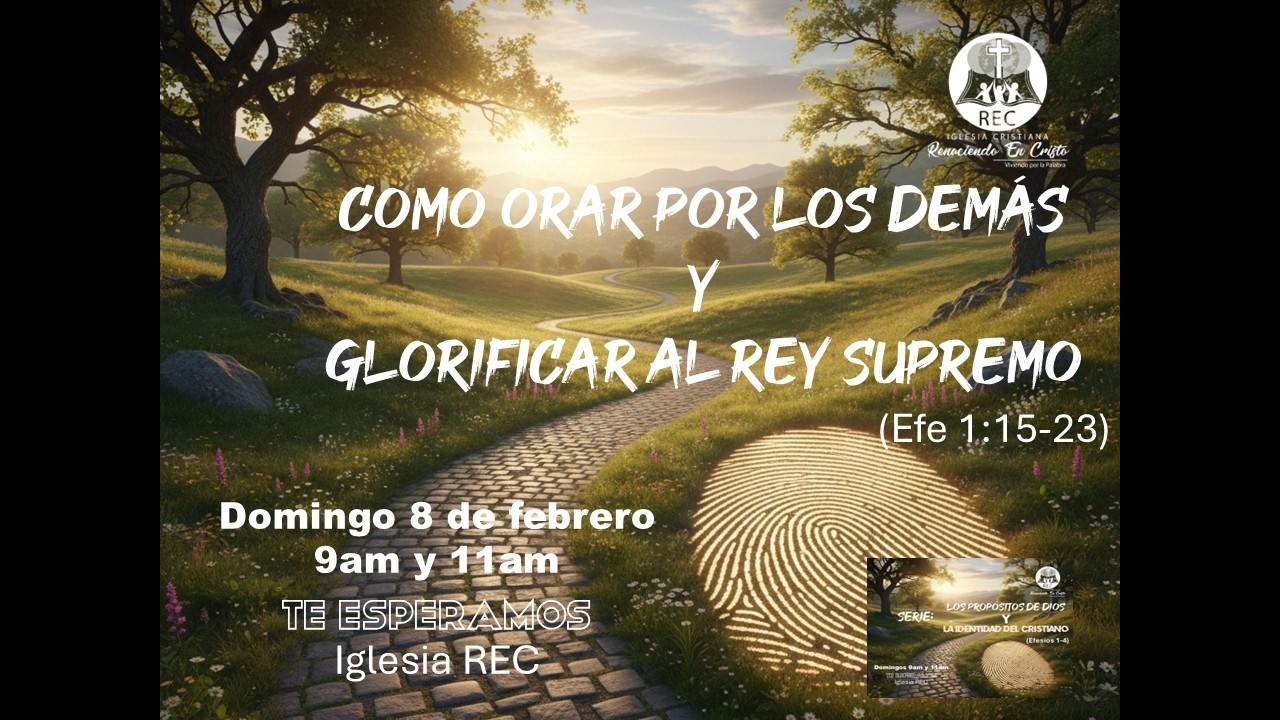 Como orar por los demás y glorificar al Rey Supremo | 8/feb/2026