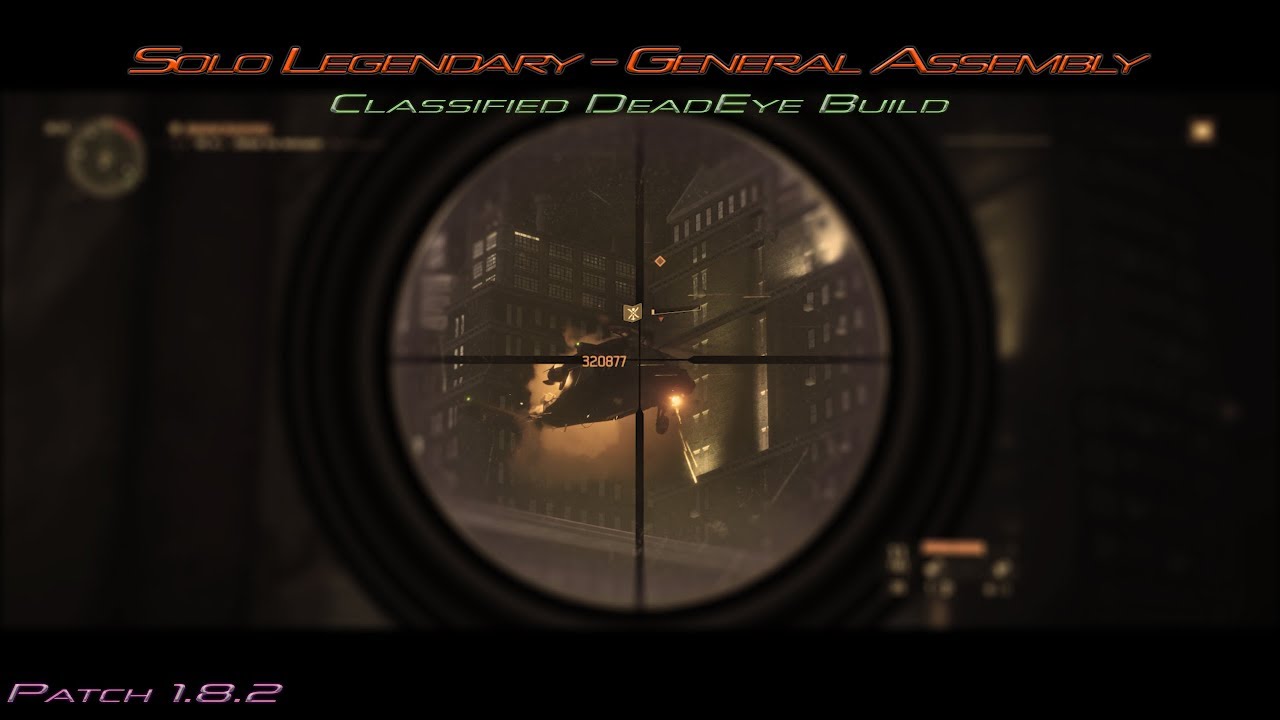 The Division - CLASSIFIED DEADEYE - Legendary Solo: General Assembly