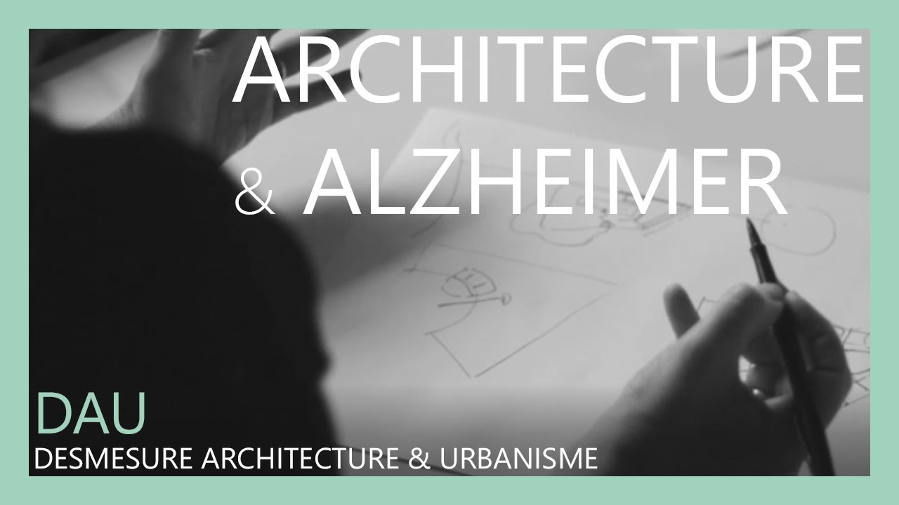 Architecture et Alzheimer