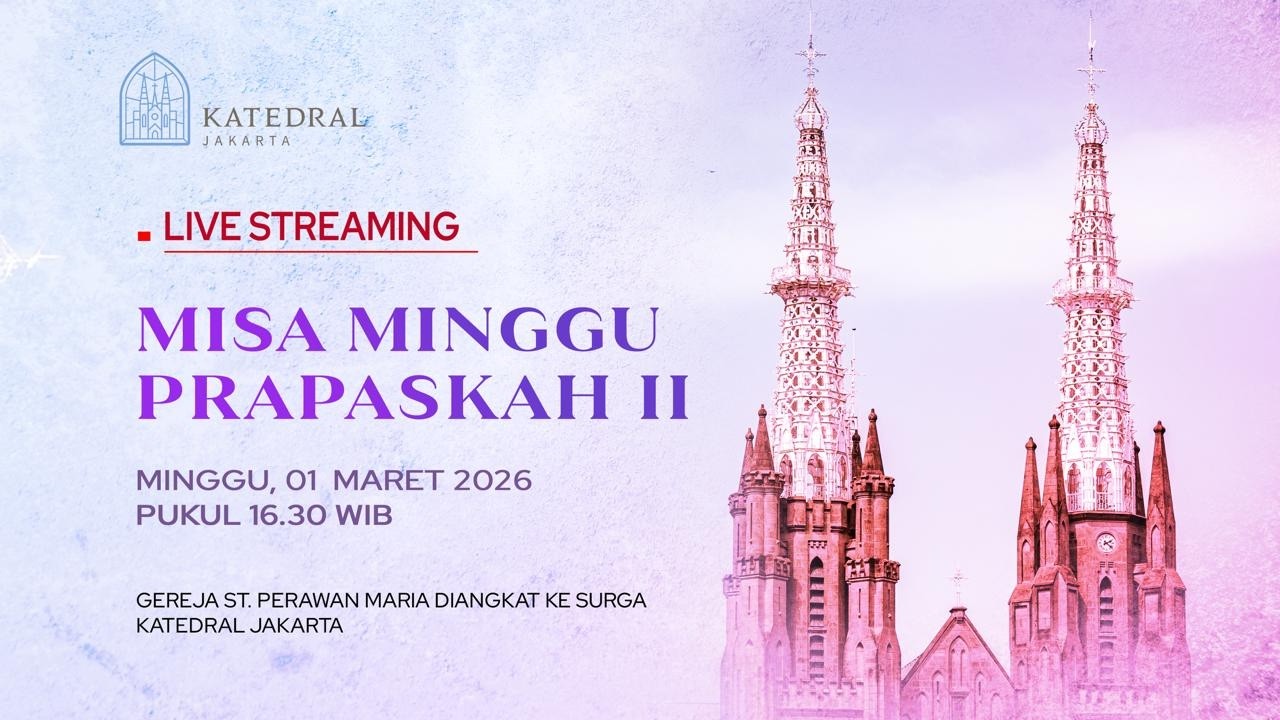 MISA HARI MINGGU PRAPASKAH II -  MINGGU, 01 MARET 2026, PK 16.30 WIB