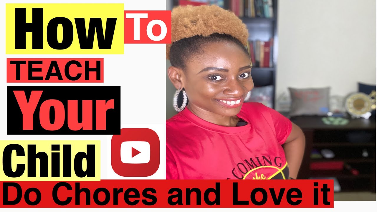 How To Teach Your  Child about Chores #30daysChallenge #HowWellDoYouKnowYourChild