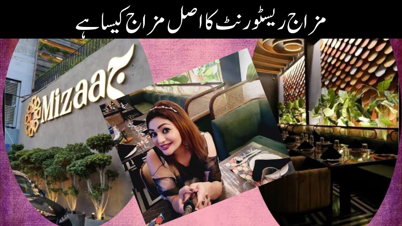 What’s the Real Vibe of Mizaaj Restaurant? | Mizaaj Restaurant Review | Ambiance, Food & Experience