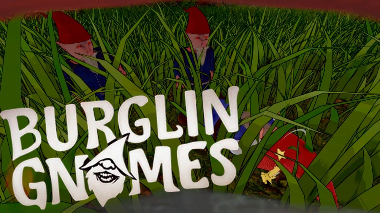 ГНАМИСЫ | Burglin' Gnomes Demo