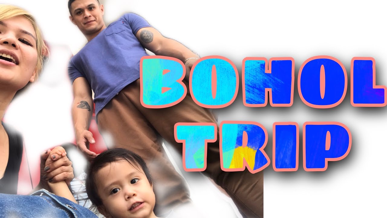 BOHOL TRIP  | FamiliaLucas | BoholTrip |