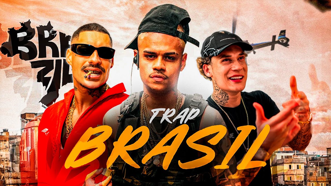 TRAP BRASIL 2025 - Cabelinho, Chefin, Filipe Ret, Oruam e Poze do Rodo