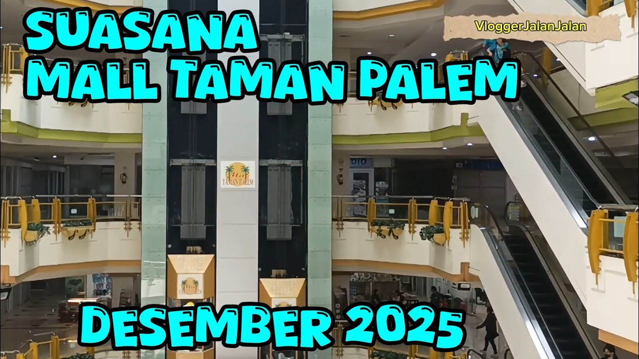 SUASANA WEEKEND DI MALL TAMAN PALAEM JAKARTA BARAT || MALL NYA MASIH RAME APA NGGAK YA ???