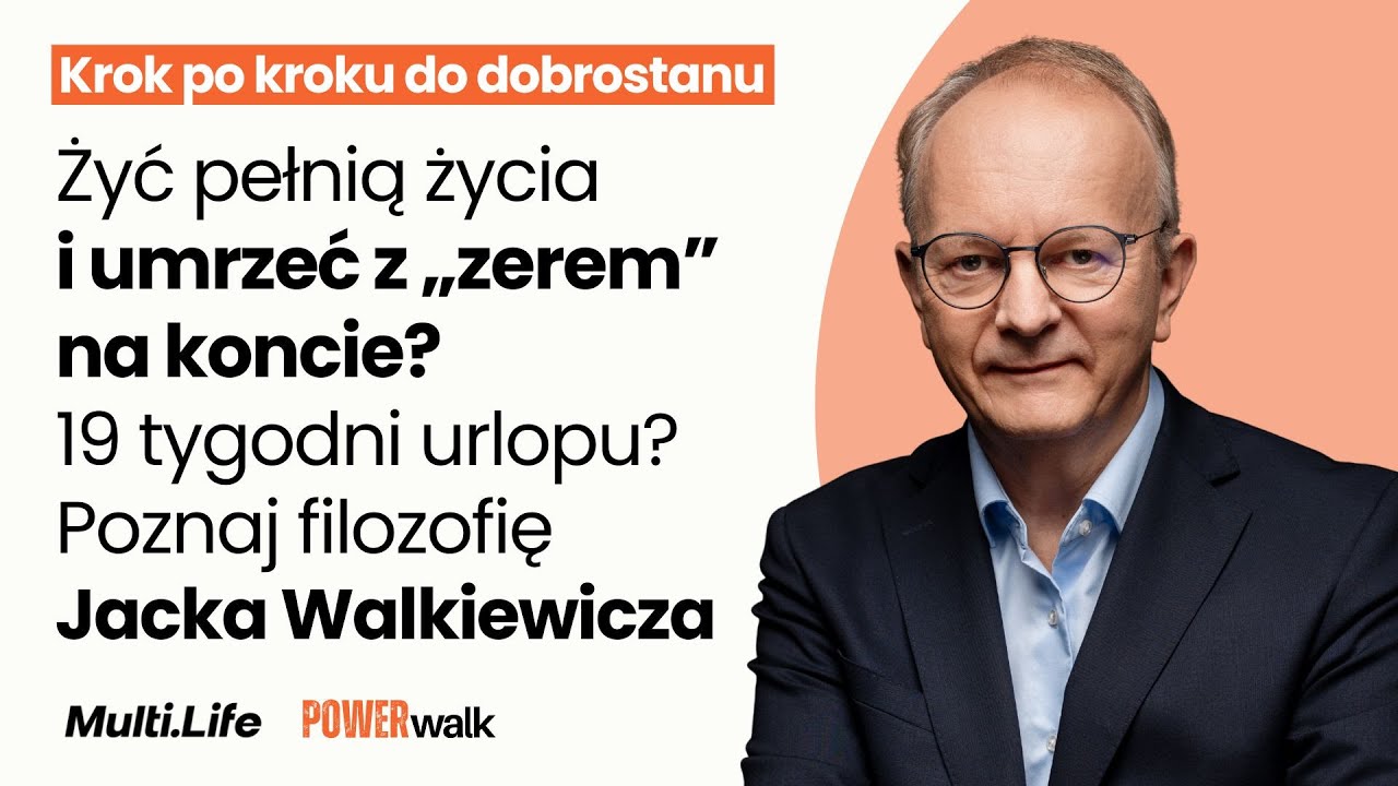 Jak zadbać o swój wewnętrzny spokój i poczucie sensu? | Jacek Walkiewicz