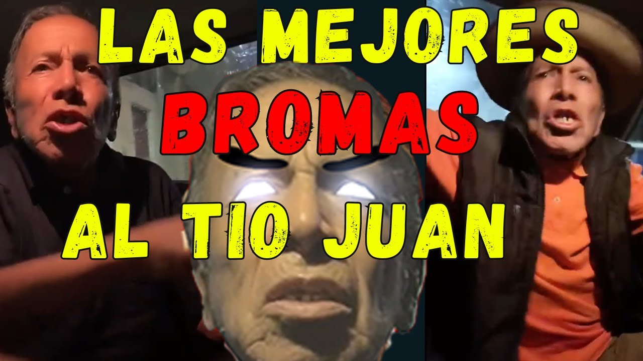 Las Mejores Bromas Al Tío Juan🤣😂 Al tío Juan le Dicen...🔥Lo llevan al asilo