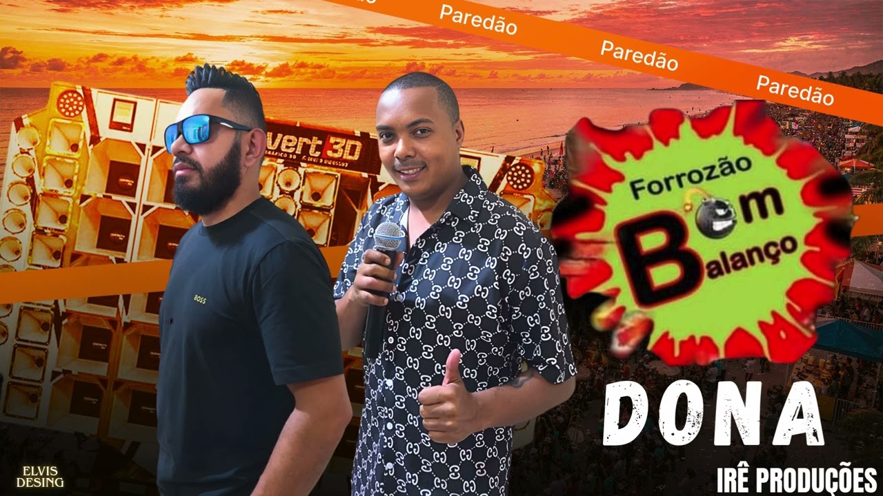 Forrozão Bom Balanço. Dona 
