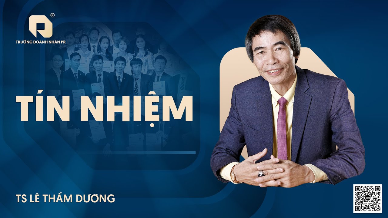 TÍN NHIỆM | TS LÊ THẨM DƯƠNG MỚI NHẤT NĂM 2026