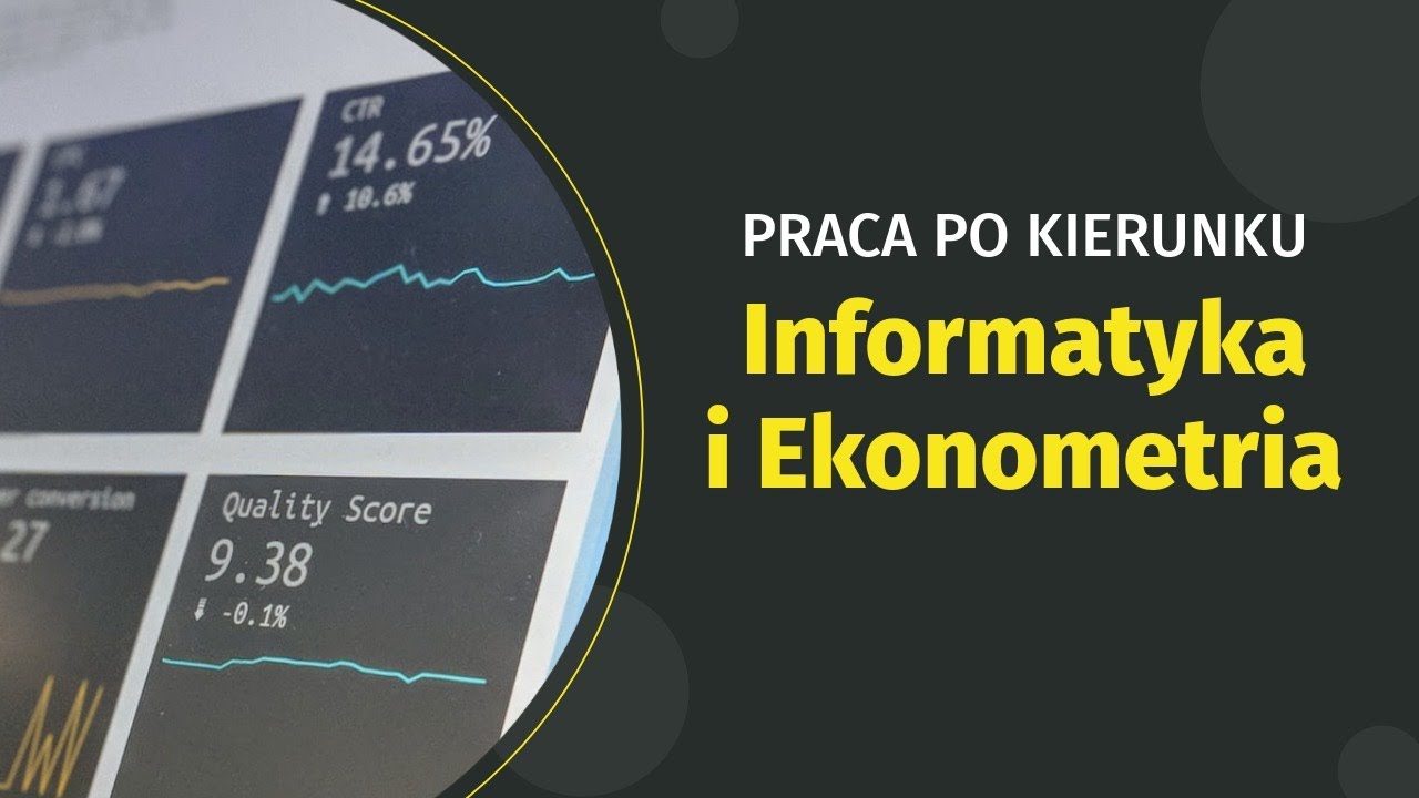 Co Po Informatyce i Ekonometrii ?