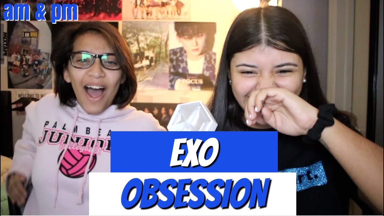 EXO 엑소 'Obsession' MV REACTION!!!
