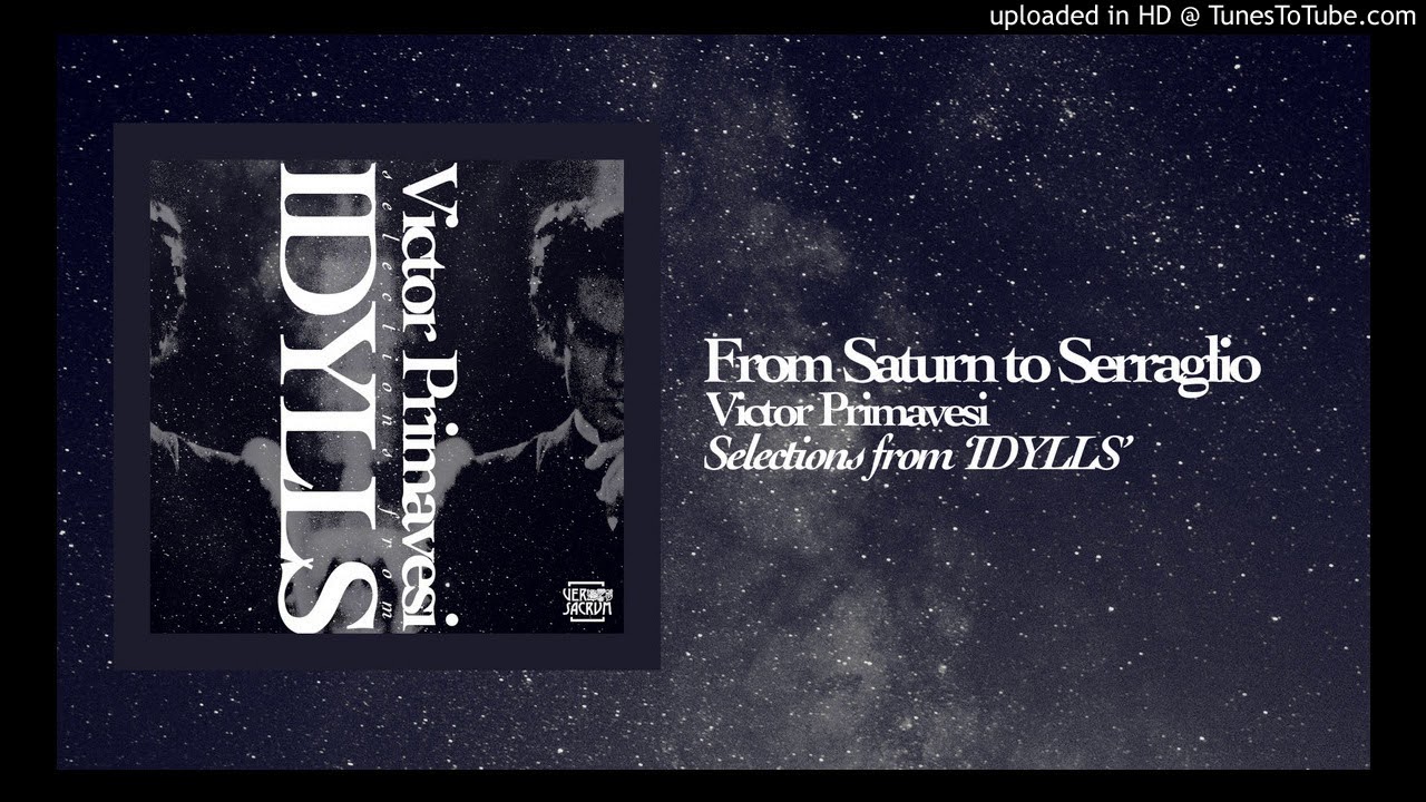 Victor Primavesi - From Saturn to Serraglio (Official Audio)