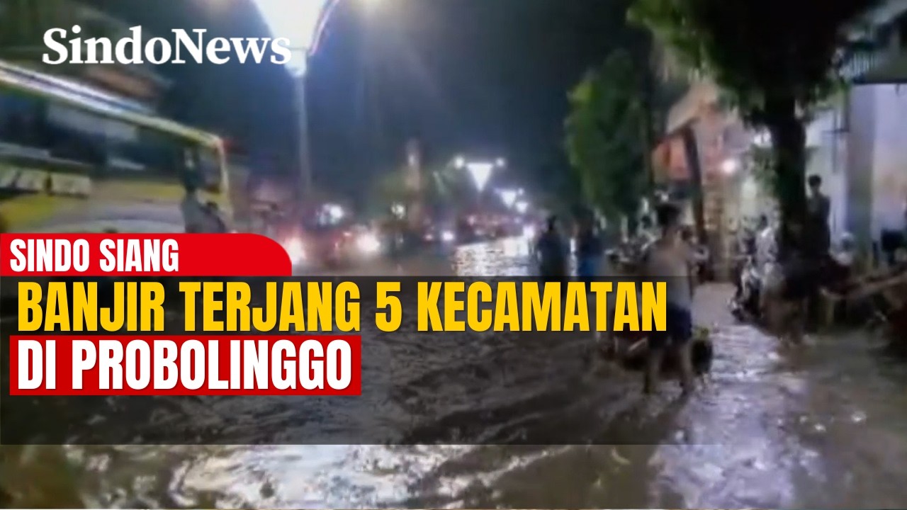 Detik-detik Evakuasi Warga Saat Banjir Rendam 5 Kecamatan di Probolinggo | SINDO Siang | 25/02