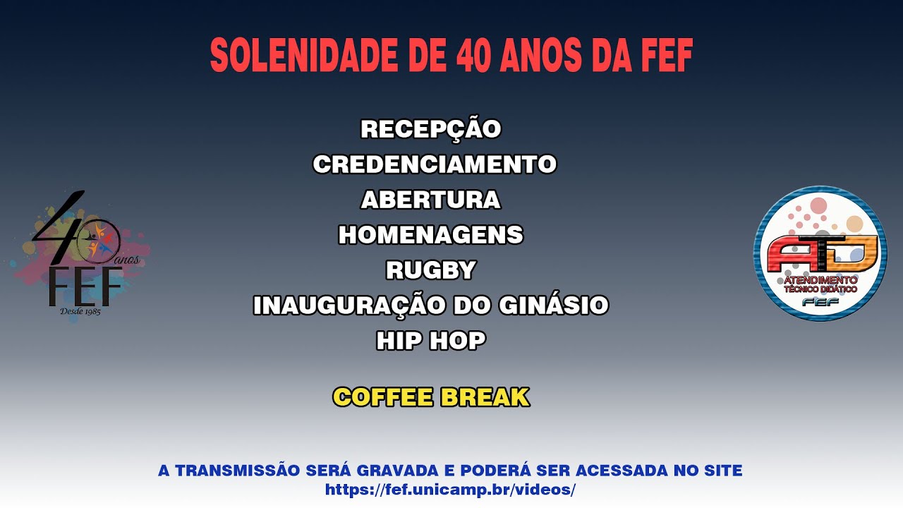 Solenidade de 40 anos da FEF/UNICAMP