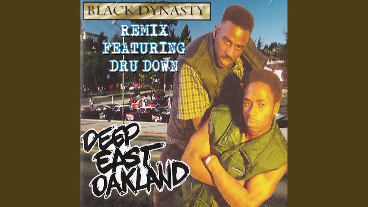 Deep East Oakland (Remix) (feat. Dru Down)