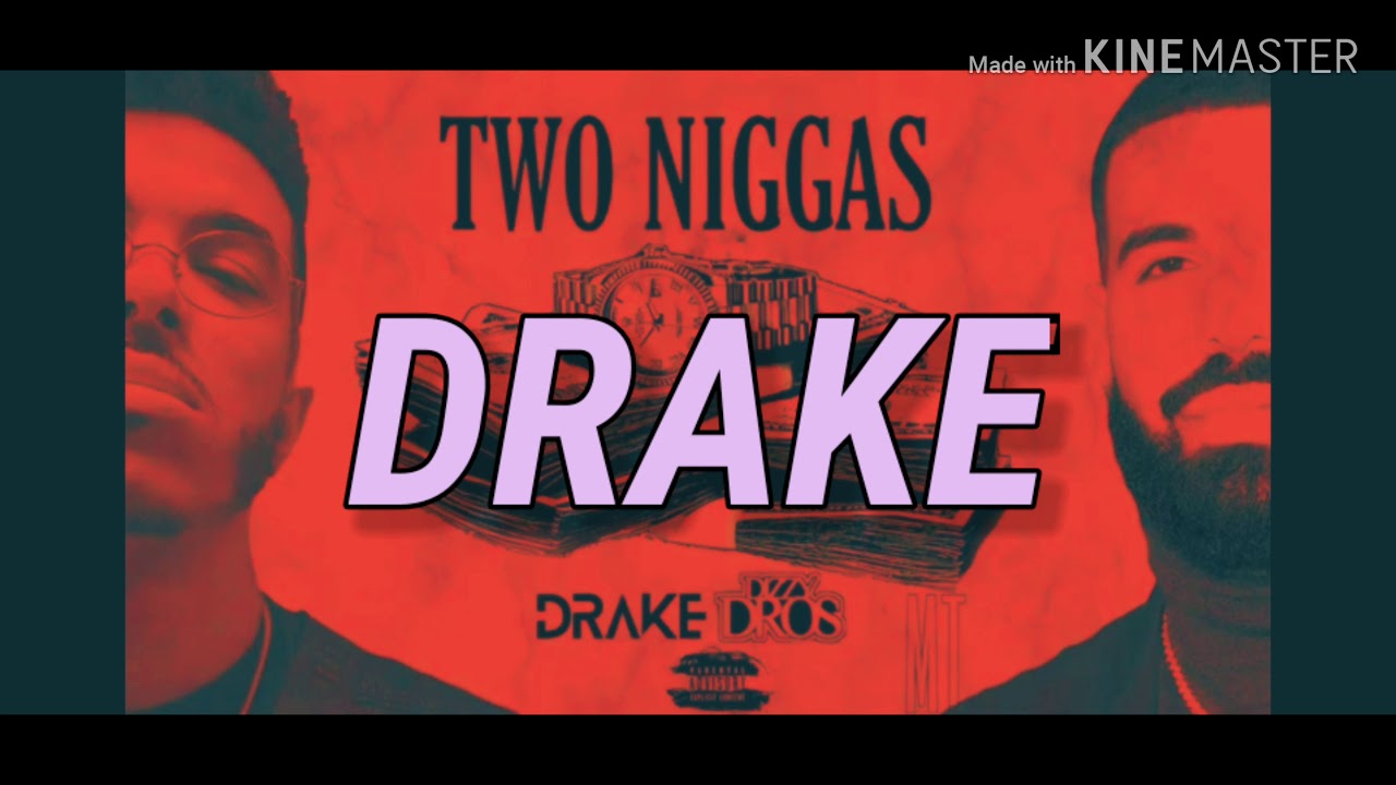 DIZZY DR&Oslash;S ft DRAKE ⁦⁦(TWO NIGGAS)⁩ remix by mt