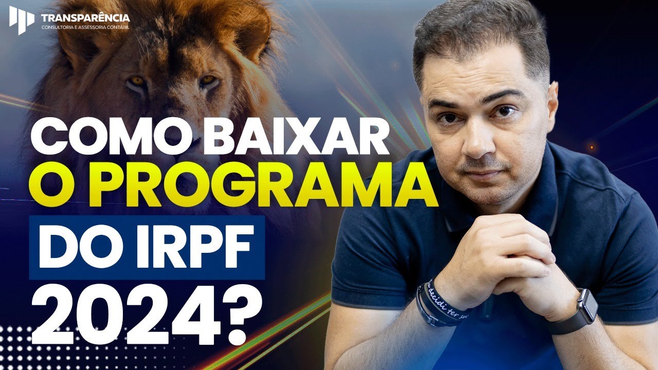 COMO BAIXAR O PROGRAMA IRPF 2024?