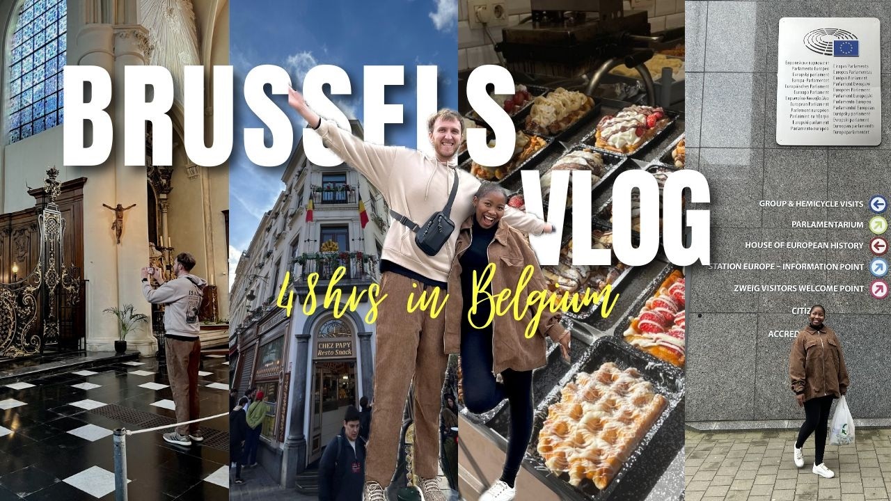What's in Brussels?? || 48 hours in Belgium!